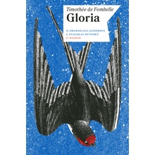 Gloria - de Fombelle Timothée