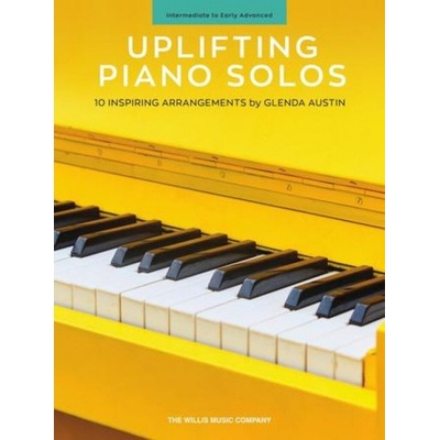 Uplifting Piano Solos 10 inšpiratívnych skladieb pre klavír