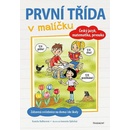 První třída v malíčku
