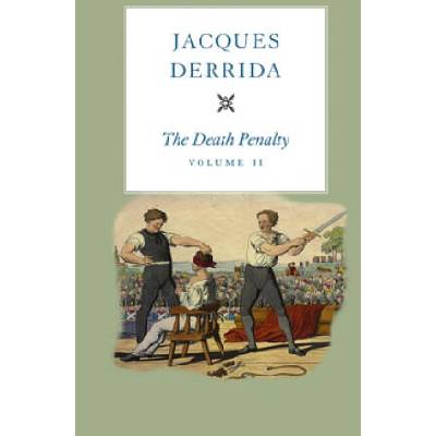 Death Penalty, Volume II | Jacques Derrida, Elizabeth Rottenberg