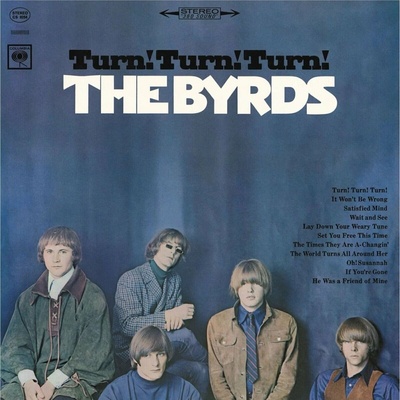Byrds - Turn! Turn! Turn! (Limited Coloured Blue Vinyl, Re-Issue, 60th Anniversary) Vinyl LP