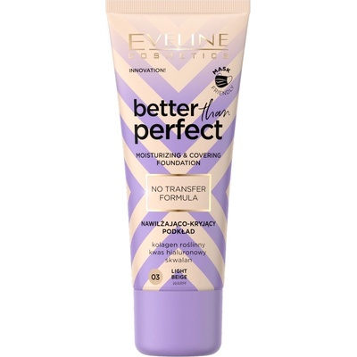 Eveline Cosmetics Better than Perfect krycí make-up s hydratačním účinkem 03 Light Beige warm 30 ml
