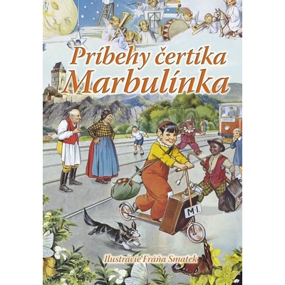 Príbehy čertíka Marbulínka SK - Irena Kaftanová; Antonín Šplíchal