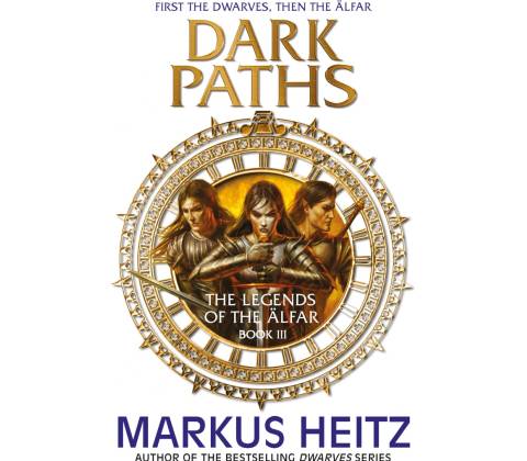 Dark Paths - Markus Heitz