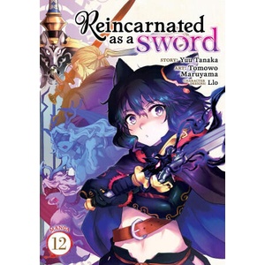 Reincarnated as a Sword (Manga) Vol. 12 (ISBN: 9798888433782)