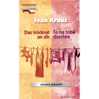 To na tobě doschne/ Das trocknet an dir
