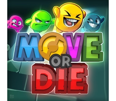Move or Die