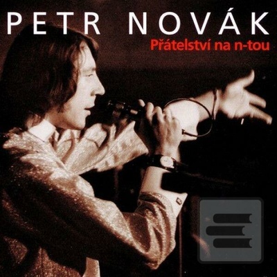 Petr Novák - Přátelství na n-tou - Best of 3