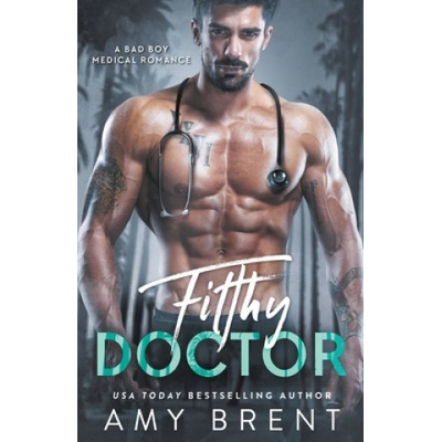 Amy Brent Filthy Doctor | Amy Brent