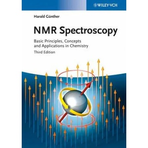 NMR Spectroscopy - Basic Principles, Concepts and Applications in Chemistry 3e | Harald Günther (2013)