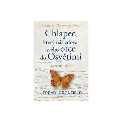 Chlapec, který následoval svého otce do Osvětimi