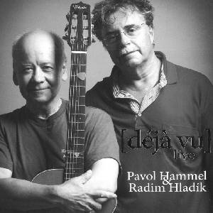 Spinaker Hammel Pavol & Hladík Radim: Déjá vu (Live) - CD (040534)