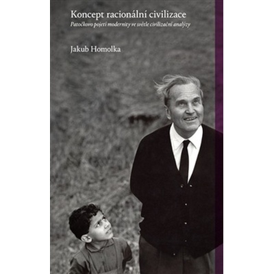 Koncept racionální civilizace - Jakub Homolka CZ