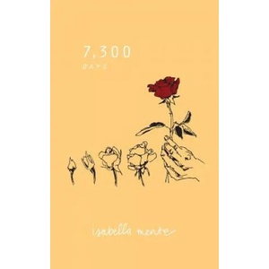 7, 300 days | Isabella Mente (ISBN: 9781537112701)