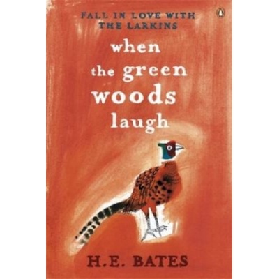 When the Green Woods Laugh Bates H. E.