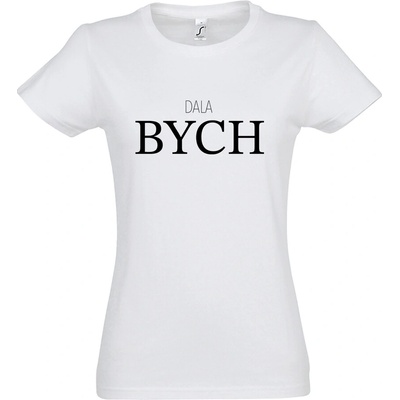Tričko Strýco Filip Dala BYCH Biela