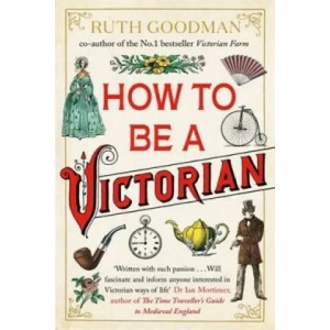 How to be a Victorian (2014)
