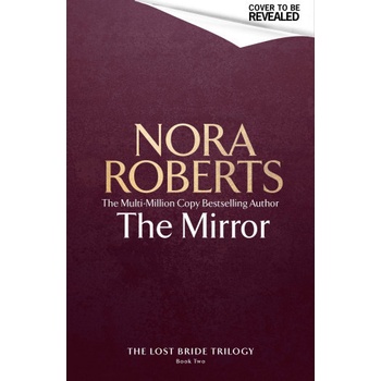 The Mirror - Nora Roberts