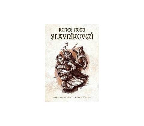 Konec rodu Slavníkovců