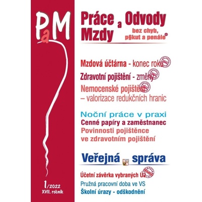 Práce a mzdy 1 / 2022 - Mzdová účtárna – konec roku - Poradce s.r.o.