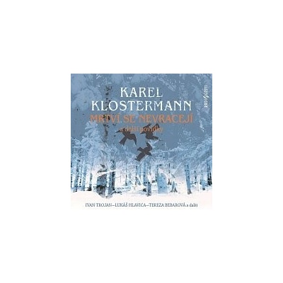 Různí interpreti Klostermann: Mrtví se nevracejí další povídky-MP3 CD