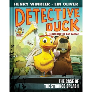 Detective Duck: The Case of the Strange Splash (Detective Duck #1) | Lin Oliver, Dan Santat (ISBN: 9781419755132)