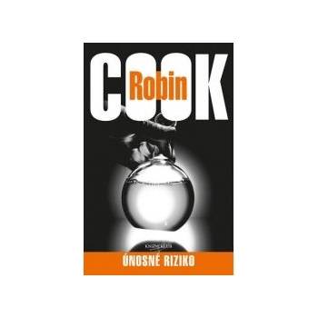 Únosné riziko - Robin Cook