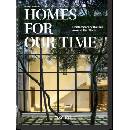 New Mags Homes for Our Time - Philip Jodidio