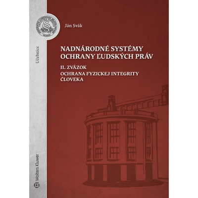 Nadnárodné systémy ochrany ľudských práv - Ján Svák