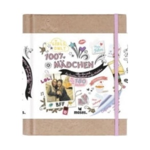 100% Mädchen | Caroline de Hugo, Sacha Maris, Noémie André, Camille Depraz, Corinne Jausserand, Sandrine Houdré-Grégoire, Sandra Lebrun, Didier Boursin (ISBN: 9783897778511)