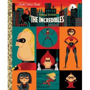 The Incredibles (Disney/Pixar the Incredibles) | John Sazaklis, Don Clark