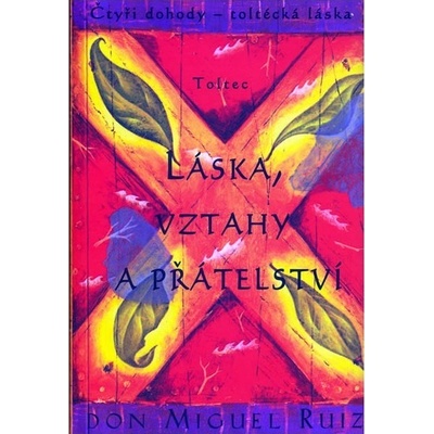Láska, vztahy a přátelství