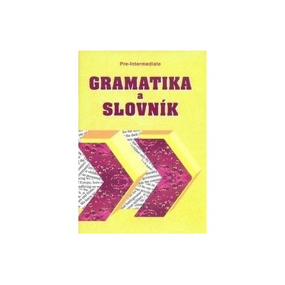 Gramatika a slovnik Pre-intermediate