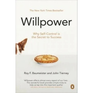 Willpower | Roy F Baumeister (2012)