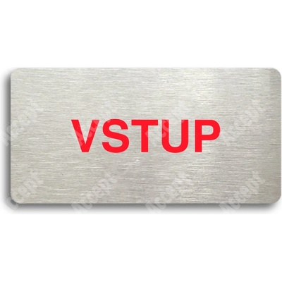ACCEPT Piktogram VSTUP - stříbrná tabulka - barevný tisk bez rámečku