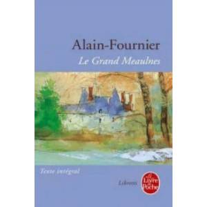 Le Grand Meaulnes | Alain Fournier (ISBN: 9782253088899)