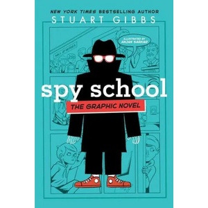 Spy School the Graphic Novel (ISBN: 9781534455429)