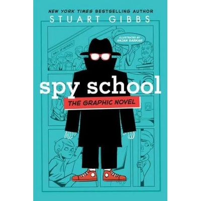 Spy School the Graphic Novel