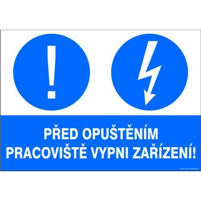 RAFO Samolepka Před opuštěním pracoviště vypni zařízení Velikosti: A4 (21 x 30 cm)