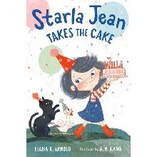 Starla Jean Takes the Cake Arnold Elana K.