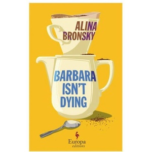 Barbara Isn't Dying | Tim Mohr (2023)