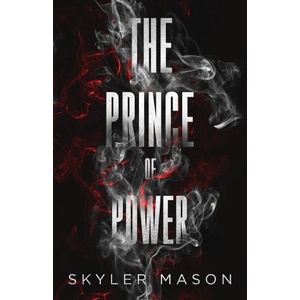 The Prince of Power | Skyler Mason (2025)