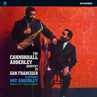 Cannonball Adderley - The Cannonball Adderley Quintet In San Francisco (Reissue) LP