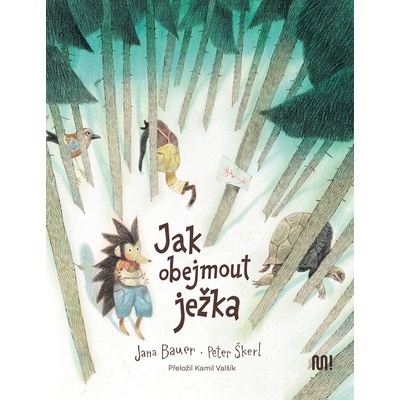 Jak obejmout ježka