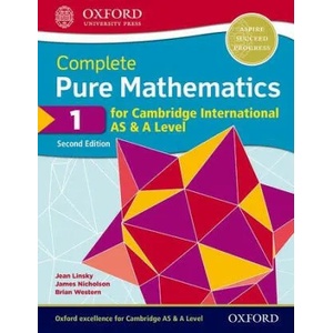 Complete Pure Mathematics 1 for Cambridge International AS & A Level | Jean Linsky, Brian Western, James Nicholson (ISBN: 9780198425106)