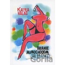 Branie mimochodom - Katyla Halag