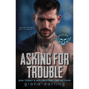 Asking for Trouble | Giana Darling (ISBN: 9781774440551)