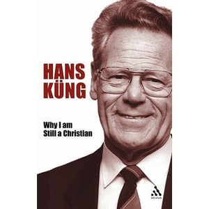 Why I am Still a Christian (ISBN: 9780826476982)