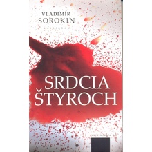 Srdcia štyroch - Vladimír Sorokin