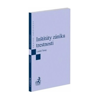 Inštitúty zániku trestnosti